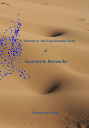 A Theoretical and Experimental Study of Geometric Networks - Mohammad Farshi